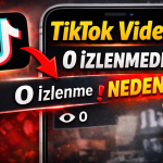TikTok Video 0 İzlenmede Kalıyor Neden? (Kesin Çözüm)